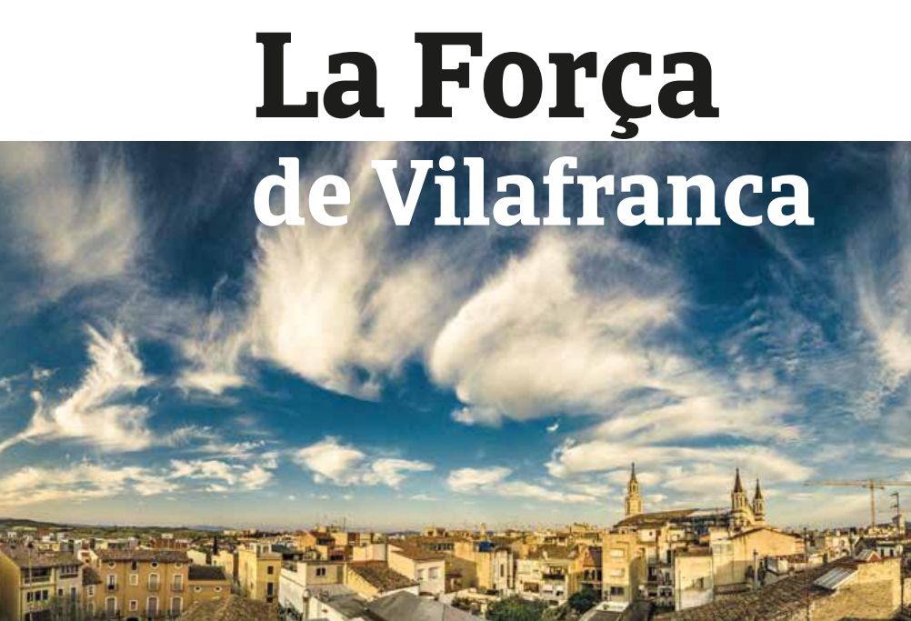 La força de Vilafranca!